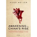 Awakening to China's Rise: European Foreign and Security Policies Toward the People's Republic of China
