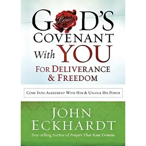 God's Covenant with You for Deliverance & Freedom