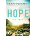 Hope: Living Fearlessly in a Scary World