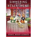 Simmering with Resentment