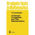 Lie Groups, Lie Algebras, and Their Representations