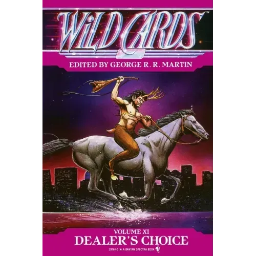 Wild Cards XI: Dealer's Choice: Book Three of the Rox Triad