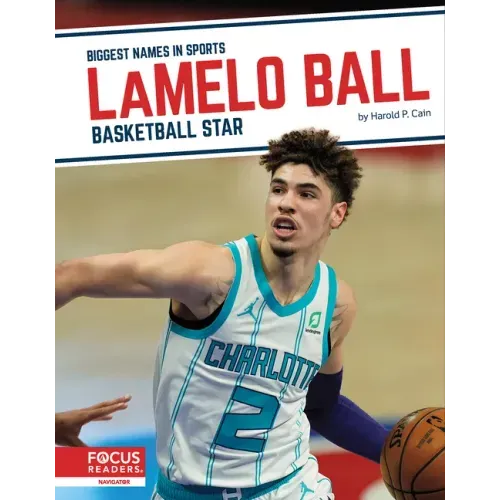 Lamelo Ball: Basketball Star