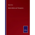 Materia Medica and Therapeutics