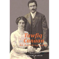 Tawfiq Canaan: An Autobiography