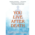 You Live After Death