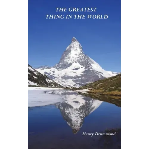 The Greatest Thing in the World