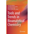Tools and Trends in Bioanalytical Chemistry