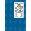 The Japanese Way of Politics