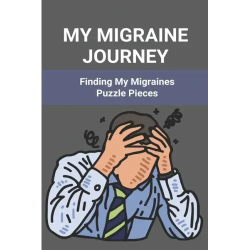 My Migraine Journey: Finding My Migraines Puzzle Pieces: How To Heal Migraine