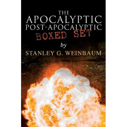 The Apocalyptic & Post-Apocalyptic Tales: The Black Flame, Dawn of Flame, The Adaptive Ultimate, The Circle of Zero, Pygmalion's Spectacles