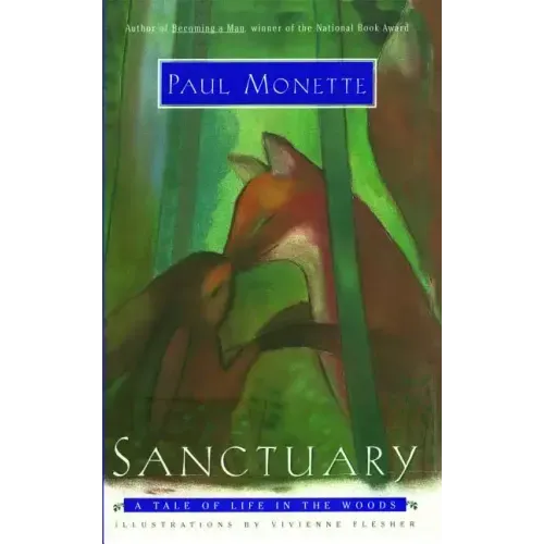 Sanctuary: A Tale of Life in the Woods