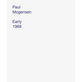 Paul Mogensen: Early 1968
