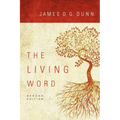 The Living Word: Second Edition