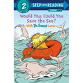 Would You, Could You Save the Sea? with Dr. Seuss's Lorax