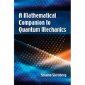 A Mathematical Companion to Quantum Mechanics