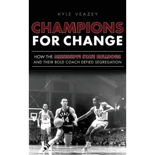 Champions for Change: How the Mississippi State Bulldogs and Their Bold Coach Defied Segregation