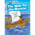 The Wait for the Monster