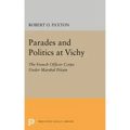 Parades and Politics at Vichy