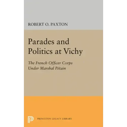 Parades and Politics at Vichy