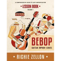 The Bebop Guitar Improv Series VOL 1- Lesson Book: A Comprehensive Guide To Jazz Improvisation