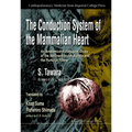 Conduction System of the Mammalian Heart, The: An Anatomico-Histological Study of the Atrioventricular Bundle and the Purkinje Fibers