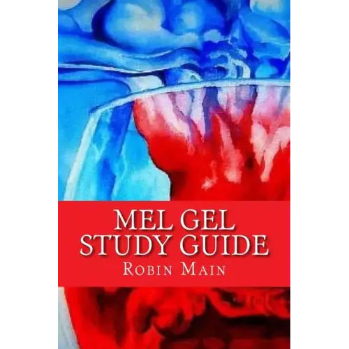 MEL GEL Study Guide