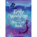 Emily Windsnap and the Ship of Lost Souls: #6