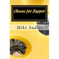 Cheese for Supper