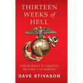 Thirteen Weeks of Hell: This Is What It Takes to Become a US Marine