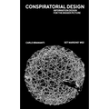 Conspiratorial Design: Information Design for the Bigger Picture