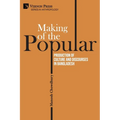 Making of the Popular: Production of Culture and Discourses in Bangladesh