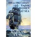18th and 19th Century English Women at Sea