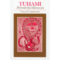 Tuhami: Portrait of a Moroccan