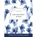 Adult Coloring Journal: Gam-Anon/Gam-A-Teen (Butterfly Illustrations, Blue Orchid)