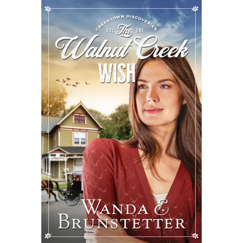 The Walnut Creek Wish: Volume 1