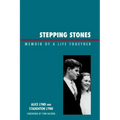 Stepping Stones: Memoir of a Life Together