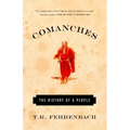 Comanches: The History of a People