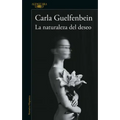 La Naturaleza del Deseo / The Nature of Desire