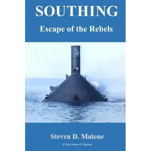 Southing: Escape of the Rebels