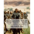 Myths and Tales from the White Mountain Apache: Anthropological Papers