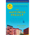 The Happiness Project, Tenth Anniversary Edition: Or, Why I Spent a Year Trying to Sing in the Morning, Clean My Closets, Fight Right, Read Aristotle,