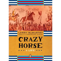 Crazy Horse: A Life