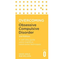 Overcoming Obsessive Compulsive Disorder, 2nd Edition: A Self-Help Guide Using Cognitive Behavioural Techniques