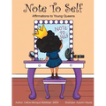 Note to Self: Affirmations to Young Queens