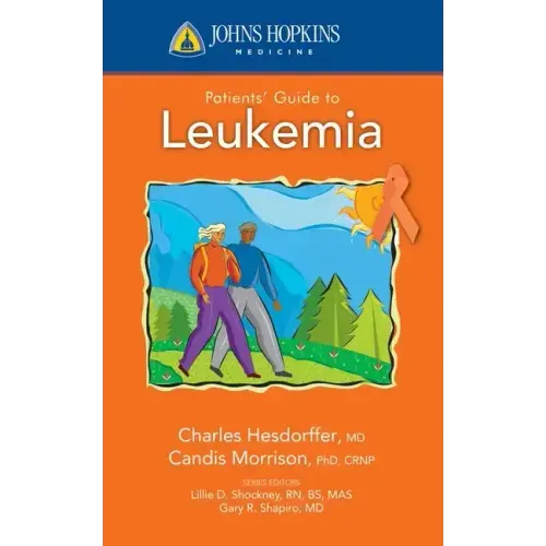 Johns Hopkins Patients' Guide to Leukemia