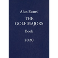 Alun Evans' The Golf Majors Book 2020