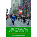 The Wearing of the Green: A History of St Patrick's Day