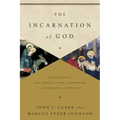 The Incarnation of God: The Mystery of the Gospel as the Foundation of Evangelical Theology