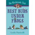 The Rizzlerunk Club: Best Buds Under Frogs